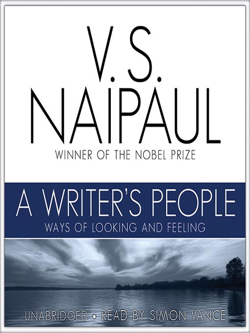 Title details for A Writer's People by V. S. Naipaul - Available
